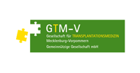 GTM-V Gesellschaft für Transplantationsmedizin Mecklenburg-Vorpommern gemeinnützige GmbH